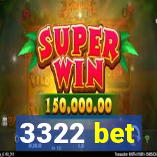 3322 bet